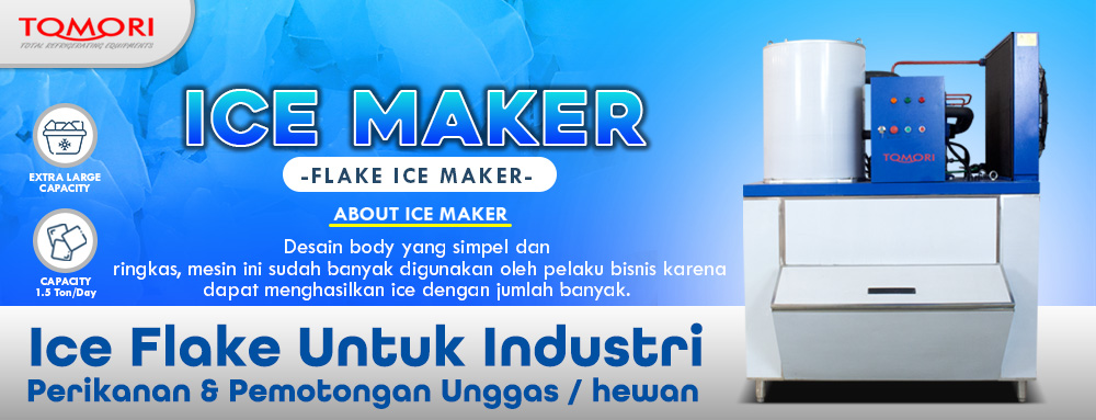 Ice flake untuk industri perikanan dan pemotongan unggas dan hewan 